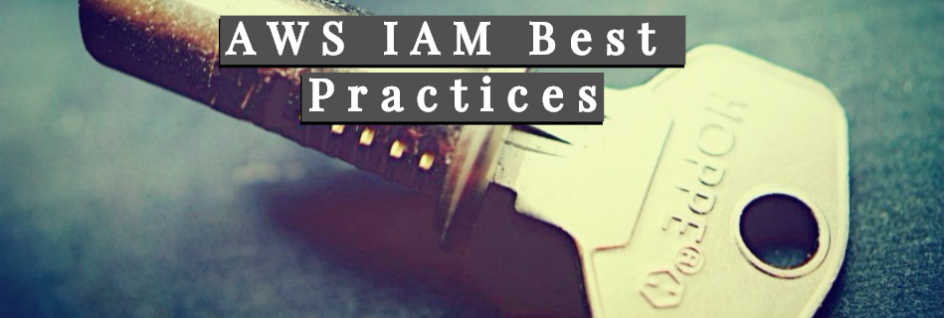 AWS IAM Best practices